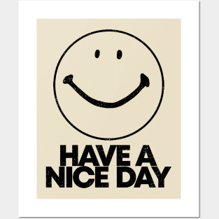 Vintage Have A Nice Day Posters and Art